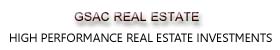 GSAC REAL ESTATE, High performance Real Estate Investments